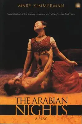 Las mil y una noches: Obra de teatro - The Arabian Nights: A Play