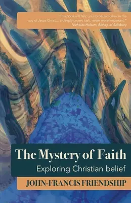 El misterio de la fe: El misterio de la fe - The Mystery of Faith: Exploring Christian Belief