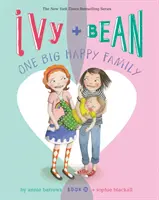 Ivy + Bean Una gran familia feliz - Ivy + Bean One Big Happy Family