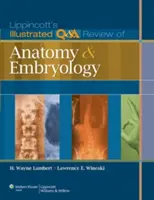 Lippincott's Illustrated Q&A Review of Anatomy and Embryology (Revista ilustrada de anatomía y embriología de Lippincott) - Lippincott's Illustrated Q&A Review of Anatomy and Embryology