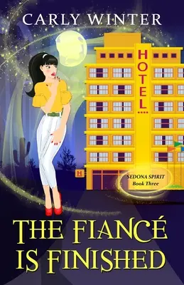 El prometido está acabado A Humorous Paranormal Cozy Mystery - The Fianc is Finished: A Humorous Paranormal Cozy Mystery