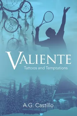 Valiente: Tatuajes y Tentaciones - Valiente: Tattoos and Temptations