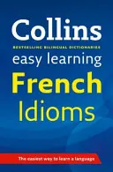 Easy Learning French Idioms - Ayuda de confianza para el aprendizaje - Easy Learning French Idioms - Trusted Support for Learning