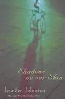 Sombras en la piel - Shadows on our Skin