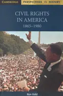 Derechos civiles en América, 1865-1980 - Civil Rights in America, 1865-1980