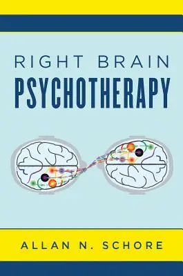 Psicoterapia del hemisferio derecho - Right Brain Psychotherapy