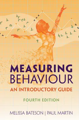 Medición del comportamiento: Guía introductoria - Measuring Behaviour: An Introductory Guide