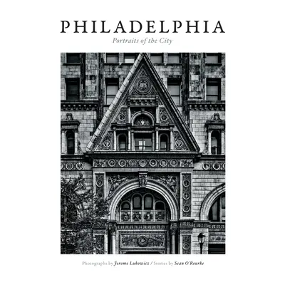 Filadelfia Retratos de la ciudad - Philadelphia: Portraits of the City