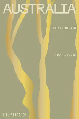 Australia: El libro de cocina - Australia: The Cookbook