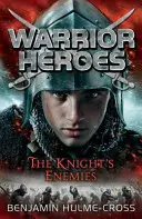 Héroes Guerreros: Los Enemigos del Caballero - Warrior Heroes: The Knight's Enemies