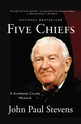 Cinco Jefes: Memorias del Tribunal Supremo - Five Chiefs: A Supreme Court Memoir