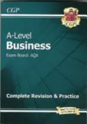 AS and A-Level Business: AQA Complete Revision & Practice (con Online Edition) - AS and A-Level Business: AQA Complete Revision & Practice (with Online Edition)