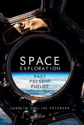 Exploración espacial: Pasado, presente y futuro - Space Exploration: Past, Present, Future