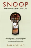 Snoop - Lo que tus cosas dicen de ti - Snoop - What Your Stuff Says About You