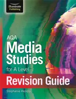 AQA Media Studies for A Level Revision Guide - AQA Media Studies For A Level Revision Guide