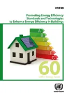 Promoción de normas y tecnologías de eficiencia energética para mejorar la eficiencia energética en los edificios - Promoting Energy Efficiency Standards and Technologies to Enhance Energy Efficiency in Buildings