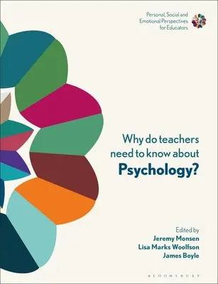 ¿Por qué necesitan saber psicología los profesores? Fortalecimiento de la identidad profesional y el bienestar - Why Do Teachers Need to Know about Psychology?: Strengthening Professional Identity and Well-Being