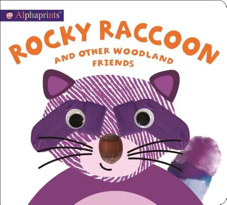 Alphaprints: Mapache Rocky y otros amigos del bosque - Alphaprints: Rocky Raccoon and other woodland friends