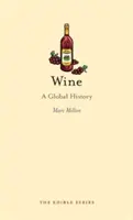 El Vino: Una Historia Global - Wine: A Global History