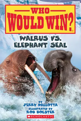 Morsa contra elefante marino (¿Quién ganaría?), 25 - Walrus vs. Elephant Seal (Who Would Win?), 25