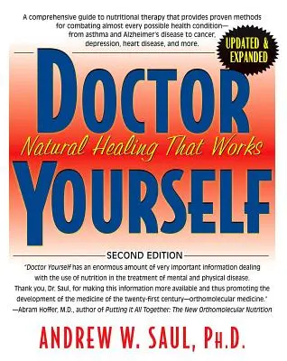 Doctor Yourself: Curación natural que funciona - Doctor Yourself: Natural Healing That Works