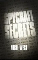 Secretos de espionaje: Espionaje de la A a la Z - Spycraft Secrets: An Espionage A-Z