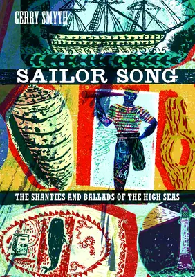 Canción marinera: Shanties and Ballads of the High Seas (Canciones marineras y baladas de alta mar) - Sailor Song: The Shanties and Ballads of the High Seas