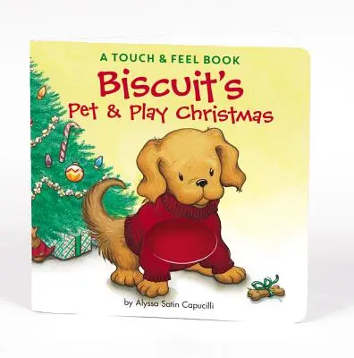 La Navidad de Biscuit: Un libro para tocar y sentir - Biscuit's Pet & Play Christmas: A Touch & Feel Book