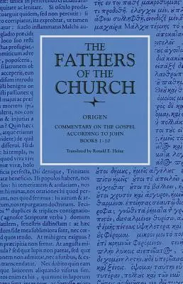 Comentario al Evangelio según San Juan, libros 1-10 - Commentary on the Gospel According to John, Books 1-10