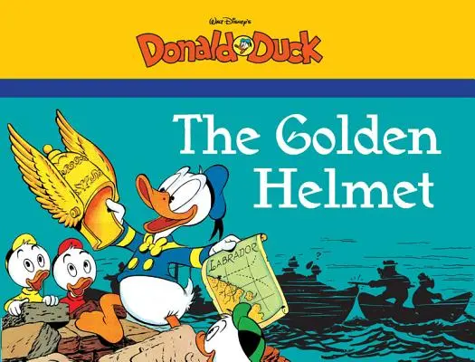 El Pato Donald de Walt Disney: El Casco de Oro - Walt Disney's Donald Duck: The Golden Helmet