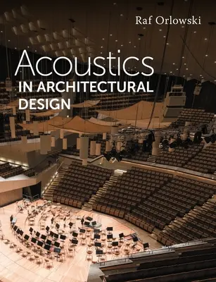 La acústica en el diseño arquitectónico - Acoustics in Architectural Design
