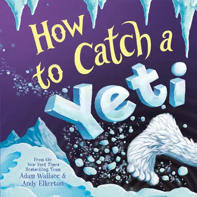 Cómo atrapar a un Yeti - How to Catch a Yeti