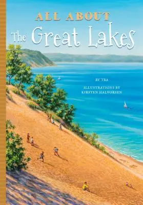 Todo Sobre Los Grandes Lagos - All about the Great Lakes