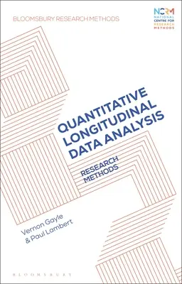 Análisis cuantitativo de datos longitudinales: Métodos de investigación - Quantitative Longitudinal Data Analysis: Research Methods