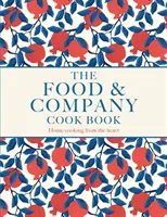 Food and Company - Cocina casera desde el corazón - Food and Company - Home cooking from the heart