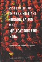 Evaluación de la modernización militar china y sus implicaciones para la India - Assessment of Chinese Military Modernisation and Its Implications for India
