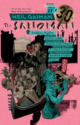 Sandman Vol. 11: Endless Nights Edición 30º Aniversario - Sandman Vol. 11: Endless Nights 30th Anniversary Edition