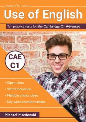 Use of English: Diez exámenes prácticos para el Cambridge C1 Advanced - Use of English: Ten practice tests for the Cambridge C1 Advanced