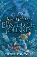 Torres del Castor El viaje peligroso - Beaver Towers: The Dangerous Journey