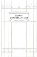 Ejercicio de crítica patética - Exercise in Pathetic Criticism