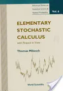 Cálculo estocástico elemental, con finanzas a la vista - Elementary Stochastic Calculus, with Finance in View