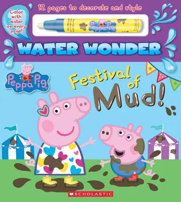 Festival de barro (un libro de cuentos de Peppa Pig Water Wonder) - Festival of Mud! (a Peppa Pig Water Wonder Storybook)