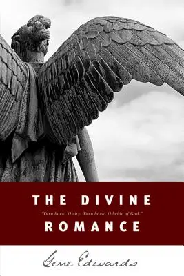 El romance divino - The Divine Romance