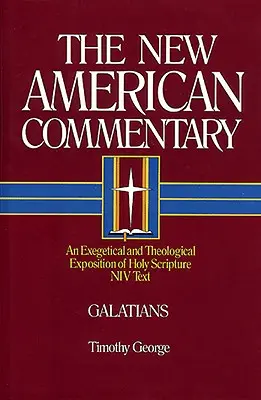 Gálatas, 30: Exposición exegética y teológica de la Sagrada Escritura - Galatians, 30: An Exegetical and Theological Exposition of Holy Scripture