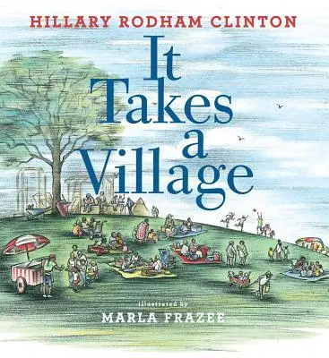 It Takes a Village: Libro ilustrado - It Takes a Village: Picture Book