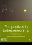Perspectivas de la iniciativa empresarial: Un enfoque crítico - Perspectives in Entrepreneurship: A Critical Approach