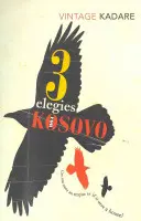 Tres elegías para Kosovo - Three Elegies For Kosovo