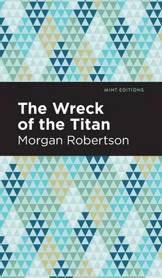 El naufragio del Titán - The Wreck of the Titan