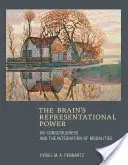 El poder de representación del cerebro - Sobre la conciencia y la integración de las modalidades - Brain's Representational Power - On Consciousness and the Integration of Modalities