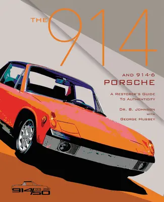 Los Porsche 914 y 914-6: Guía del restaurador sobre autenticidad III - The 914 and 914-6 Porsche, a Restorer's Guide to Authenticity III